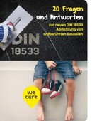 Bild Broschüre 20 Fragen und Antworten zur neuen DIN 18533 Bild Broschüre 20 Fragen und Antworten zur neuen DIN 18533